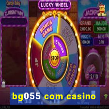 bg055 com casino